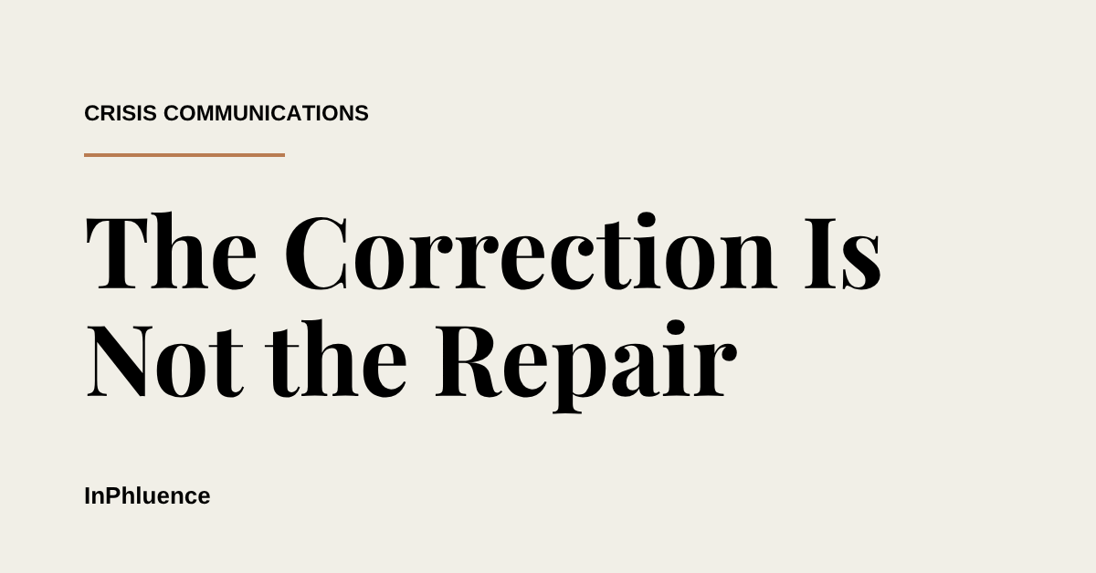 The Correction Is Not the Repair — InPhluence blog cover